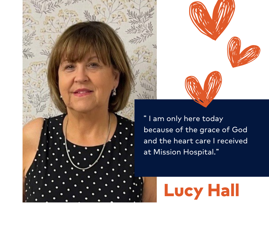 Lucy Hall - "I am only here today because of the grace of God and the heart care I received at Mission Hospital."