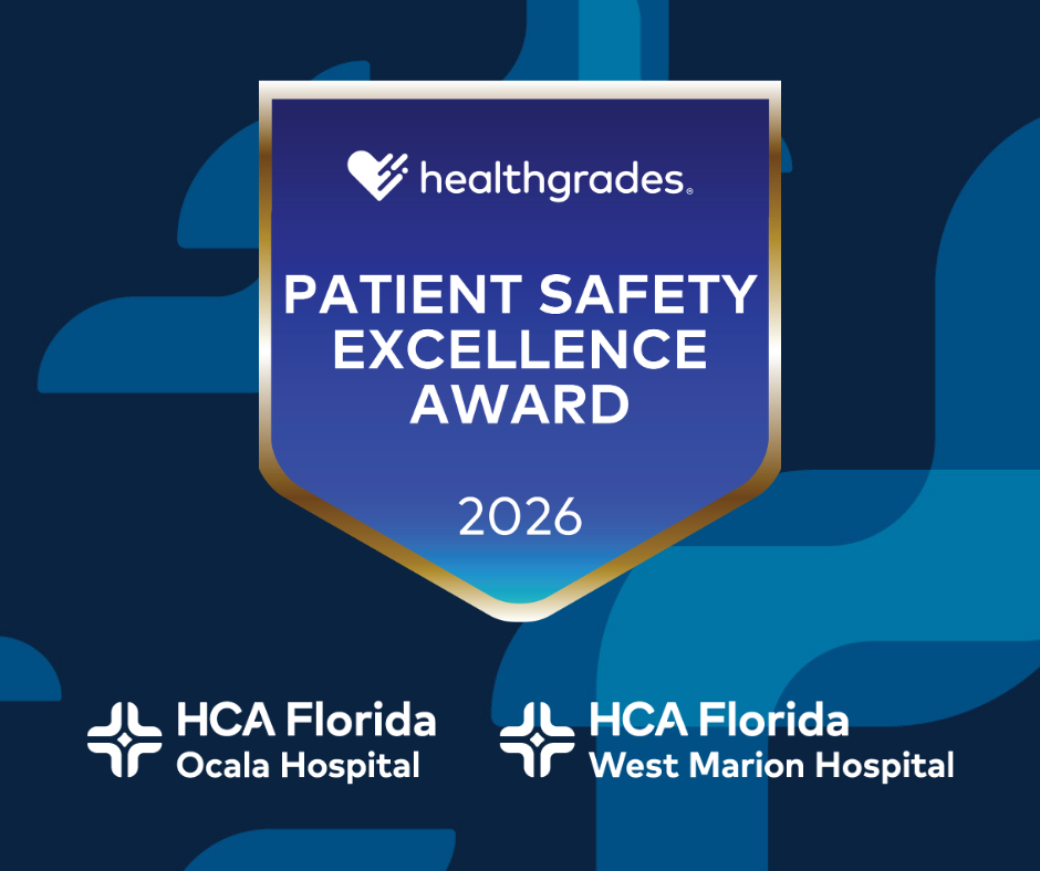 Text in the image says, "Healthgrades Patient Safety Excellence Award 2026 for HCA Florida Ocala Hospital and HCA Florida West Marion Hospital".