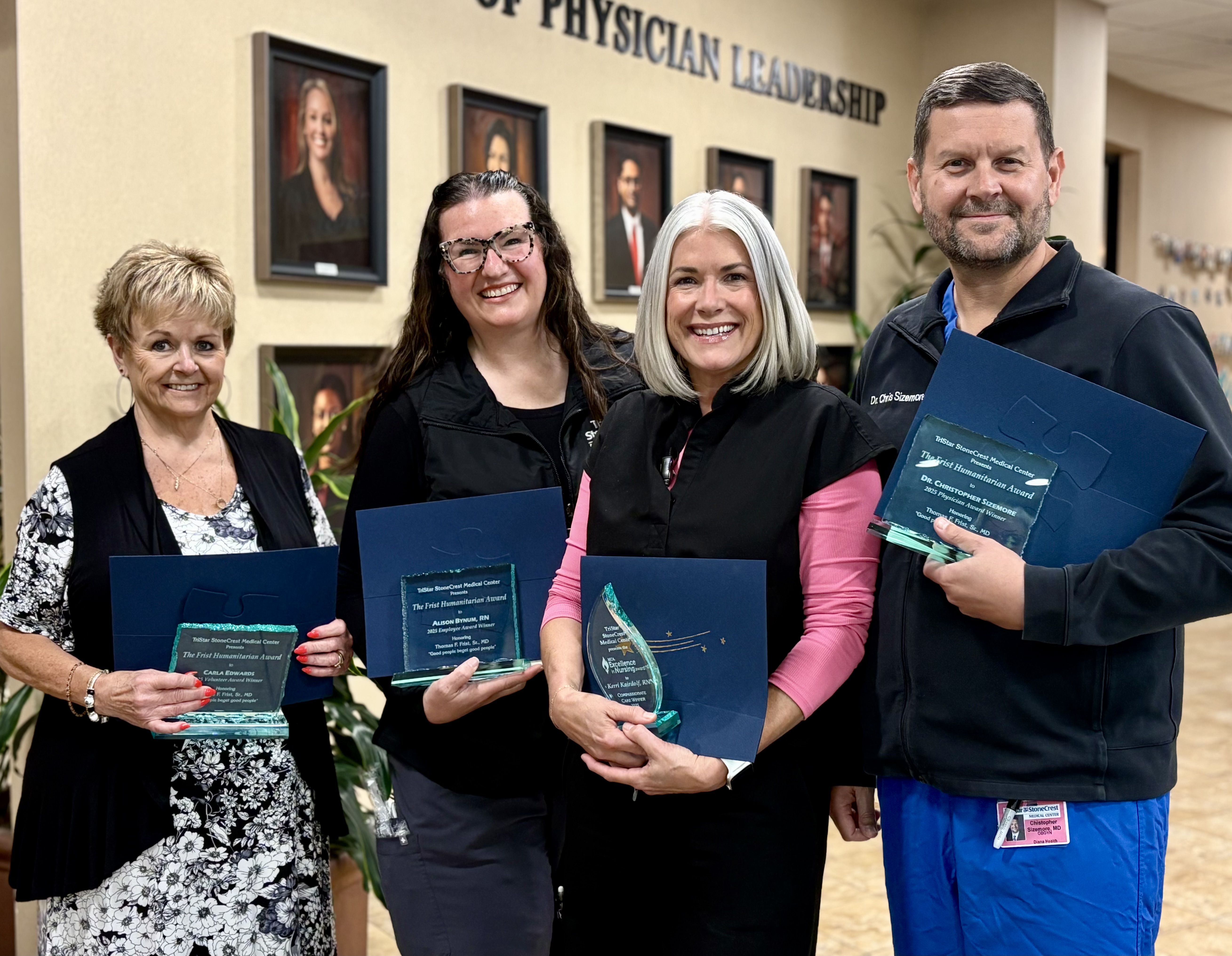 Carla Edwards, Volunteer Frist Humanitarian Award Alison Bynum, RN, Employee Frist Humanitarian Award Kerri Kairdolf, RN, Excellence in Nursing Award for Compassionate Care Christopher Sizemore, DO, Physician Frist Humanitarian Award