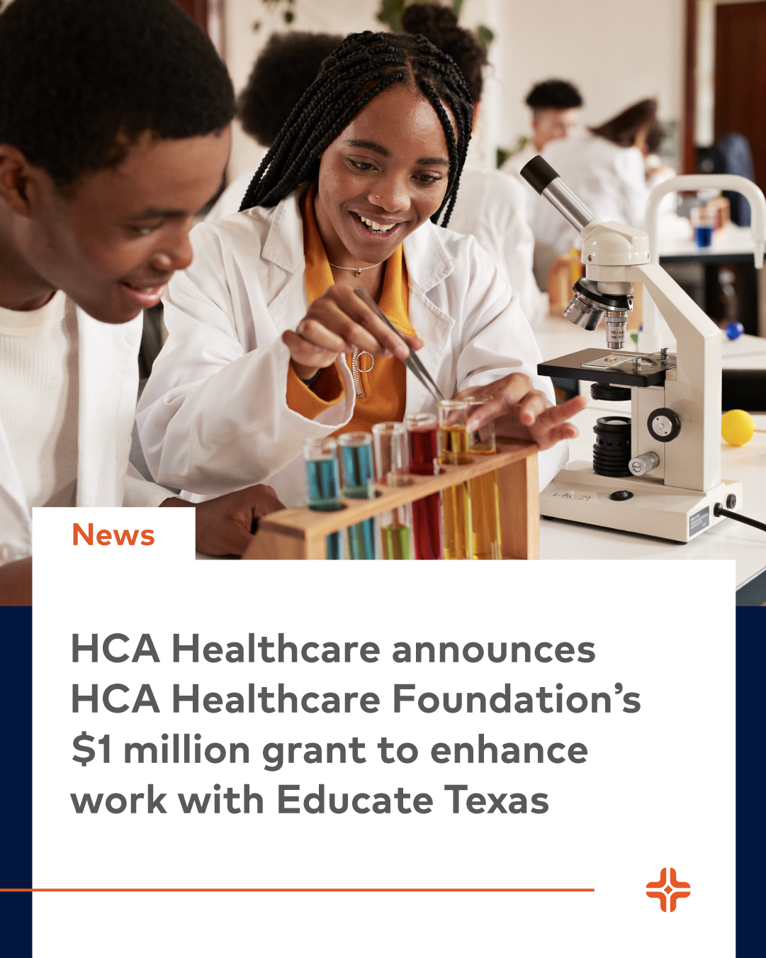 HCA Healthcare announces HCA Healthcare foundations $1 million grant to enhance work with Educate Texas.