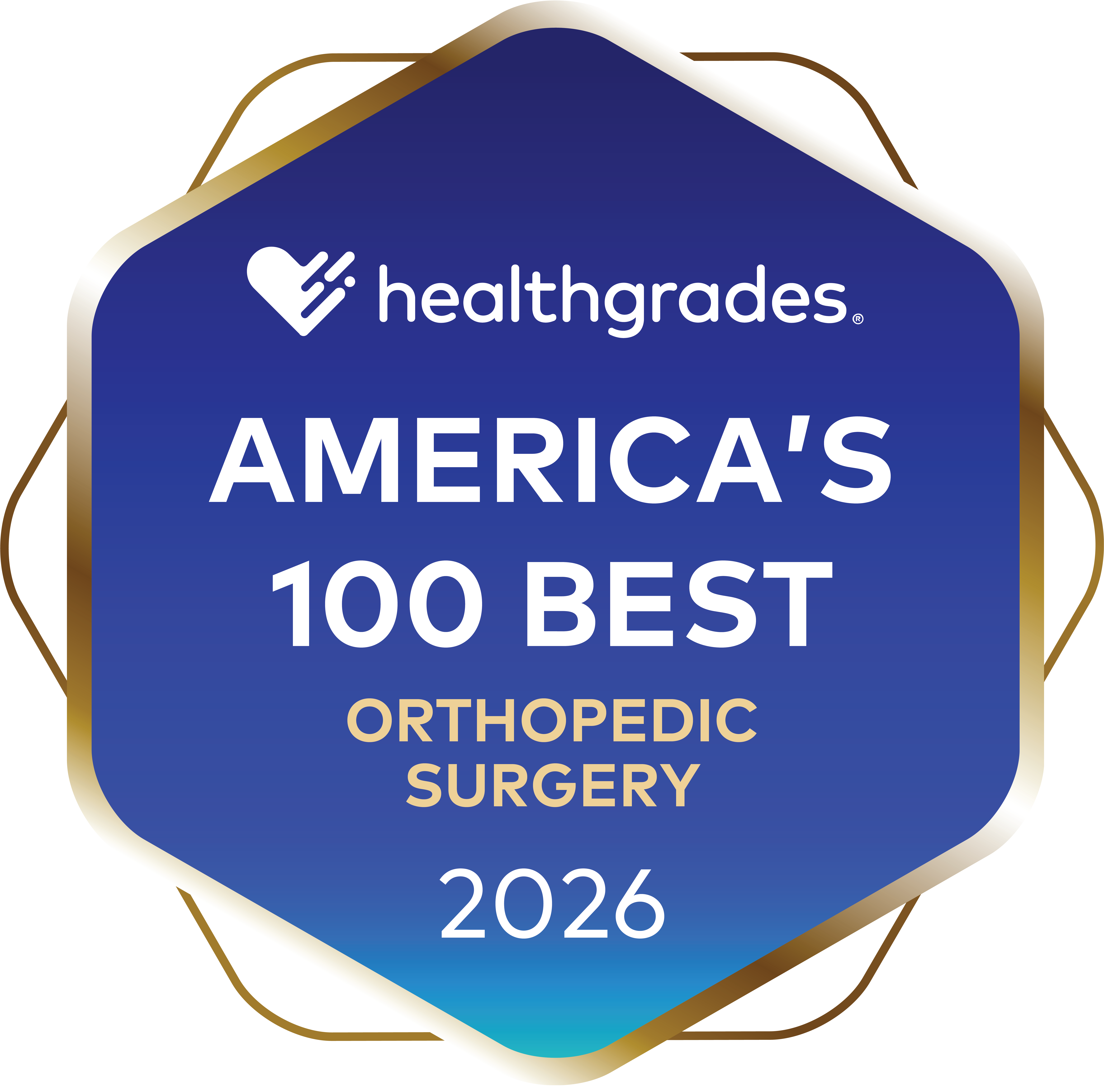 Healthgrades Americas 100 Best Orthopedic Surgery 2026.