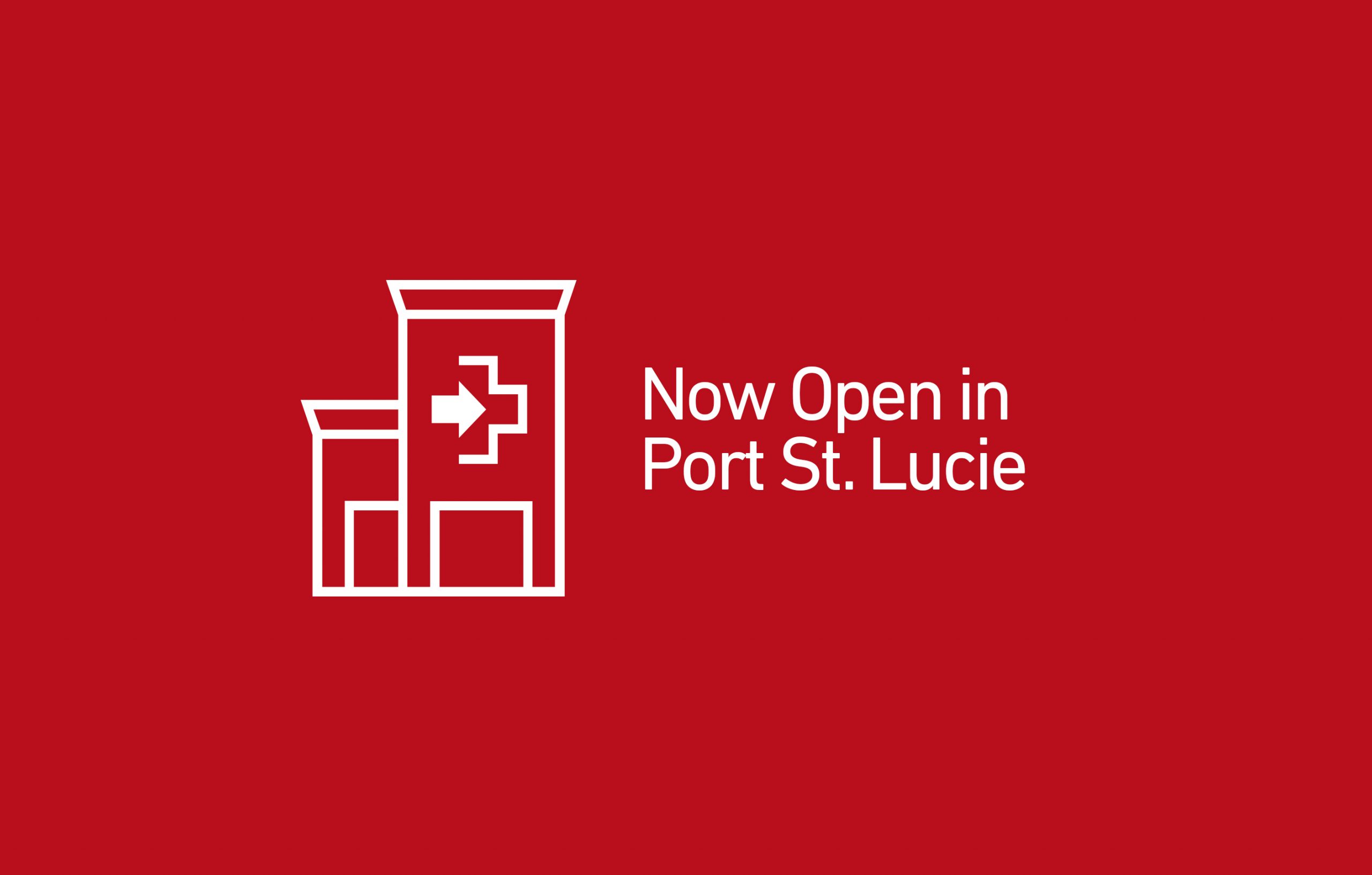 A white icon of a clinic on a red background. Image text reads: 'Now Open in Port St. Lucie'